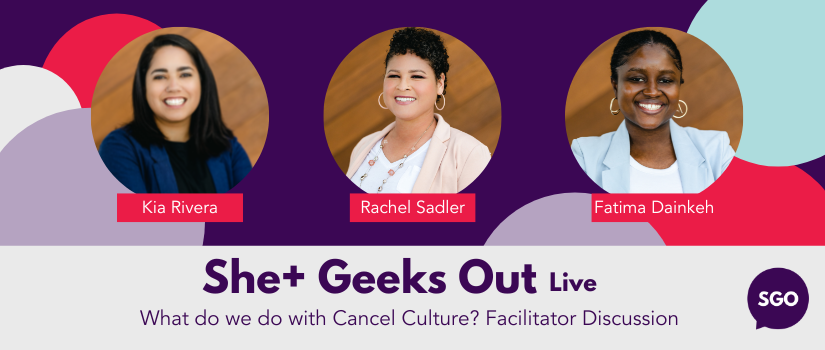 What do we do with Cancel Culture? Facilitator Discussion