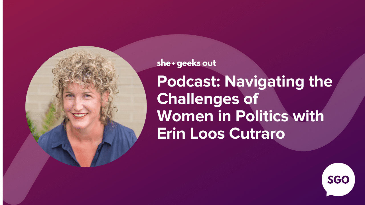 Navigating the Challenges of Women in Politics with She Should Run Founder Erin Loos Cutraro